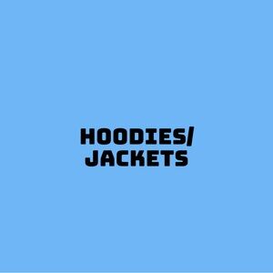 Hoodies/Jackets